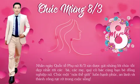 Nhà báo Vương Xuân Nguyên gửi lời chúc ngày Quốc tế Phụ nữ 8/3