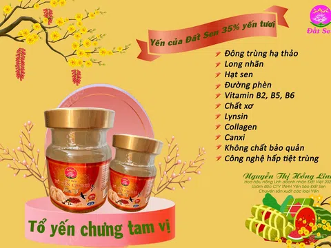 Yến sào đất sen - Món quà tết vì sức khoẻ với 35% yến tươi không pha tạp chất